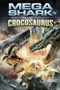 Mega Shark vs Crocosaurus izle