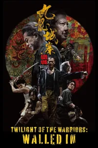 Twilight of the Warriors Walled In izle